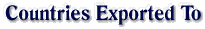 Countries Exported To